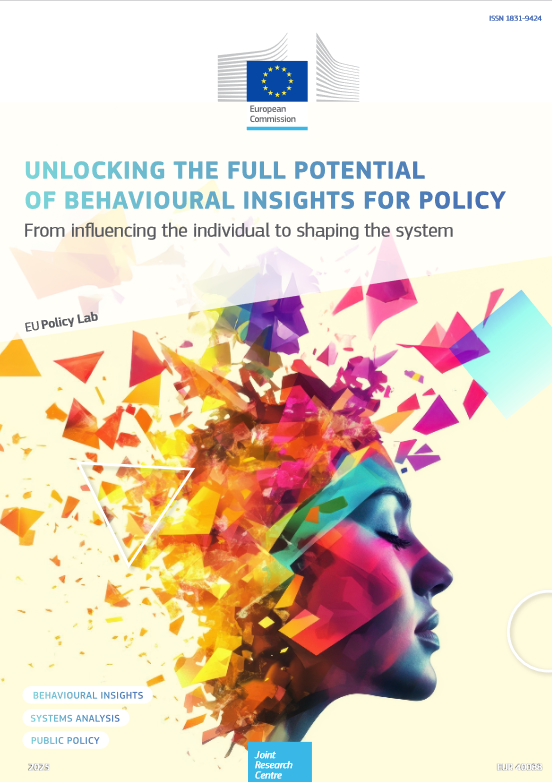 Cover of JRC study UNLOCKING THE FULL POTENTIAL OF BEHAVIOURAL INSIGHTS FOR POLICY