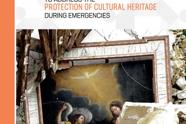 Cover of the Key Elements of a European Methodology to Address the Protection of Cultural Heritage during Emergencies