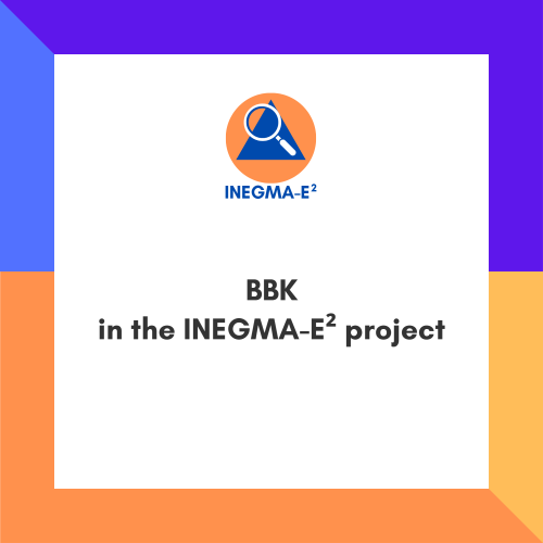 BBK in the INEGMA-E2 project