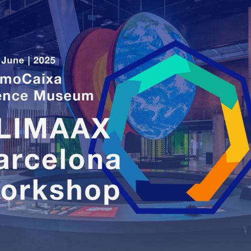 The CLIMAAX Barcelona Workshop will be held in Barcelona, Spain, in June 10-11, 2025